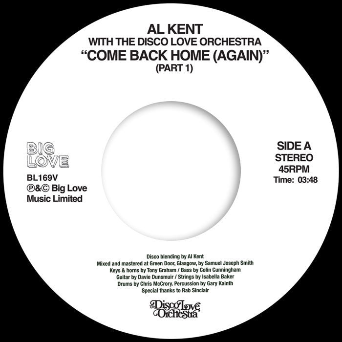 Al Kent with The Disco Love Orchestra - Come Back Home (Again) [7" Vinyl]