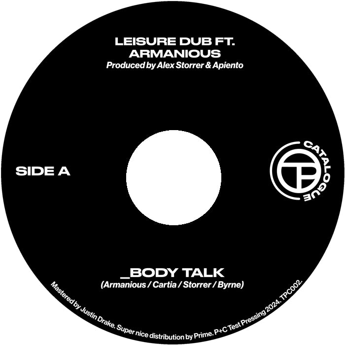 Leisure Dub Featuring Armanious - Body Talk / Body Talk (System Mix) Test Pressing Catalogue
