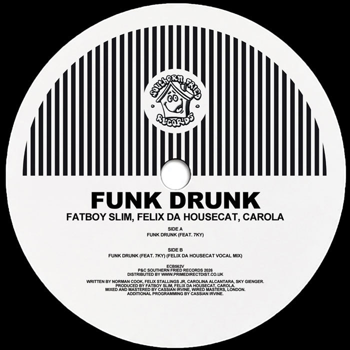 Fatboy Slim / Felix Da Housecat / Carola - Funk Drunk