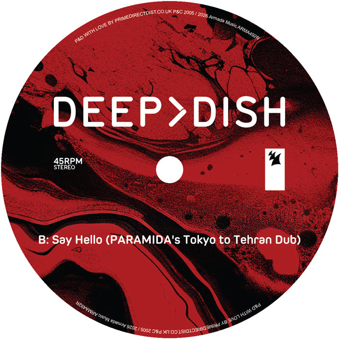 Deep Dish - Say Hello - PARAMIDA Remixes