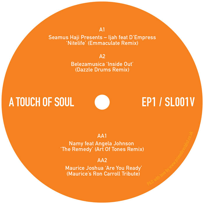 Seamus Haji / Ijah / D’Empress / Emmaculate / Belezamusica / Dazzle Drums / Namy / Angela Johnson / Art Of Tones / Maurice Joshua - A Touch Of Soul EP1