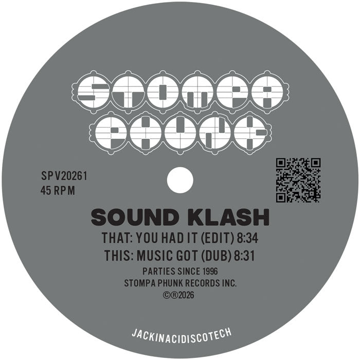 Sound Klash - You Had it (Edit) / Music Got (Dub)