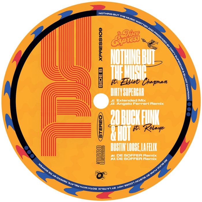 Dirty Supercar / Angelo Ferreri / Bustin' Loose - Nothing But The Music / 20 Buck Funk