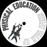 Physical Education - Sweet Talk EP