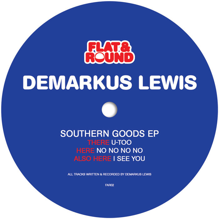 Demarkus Lewis - Southern Goods EP