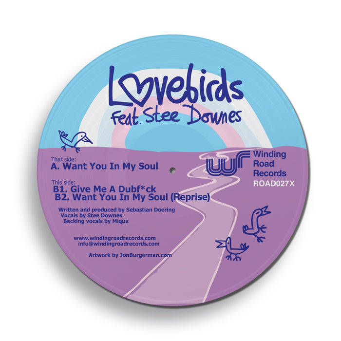 Lovebirds Feat. Stee Downes - Want You In My Soul [Picture Disc]