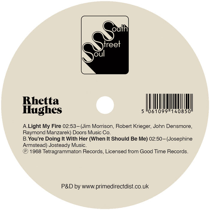 Rhetta Hughes - Light My Fire / You're Doing It With Her [7" Vinyl]