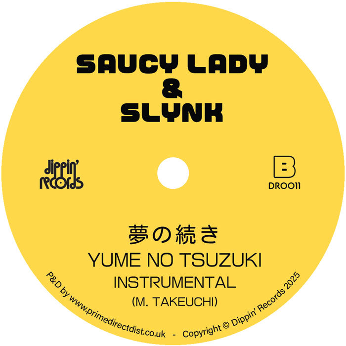 Saucy Lady & Slynk - Yume no Tsuzuki [7" Vinyl]