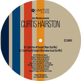 John Morales Presents Curtis Hairston - I Want Your Lovin' / I Want You All Tonight