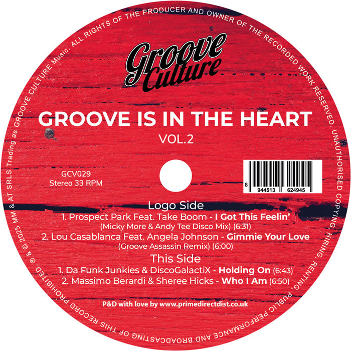Prospect Park, Taka Boom, Lou Casablanca, Angela Johnson, Da Funk Junkies & DiscoGalactiX, Massimo Beradi, Sheree Hicks - Groove Is In The Heart Vol. 2