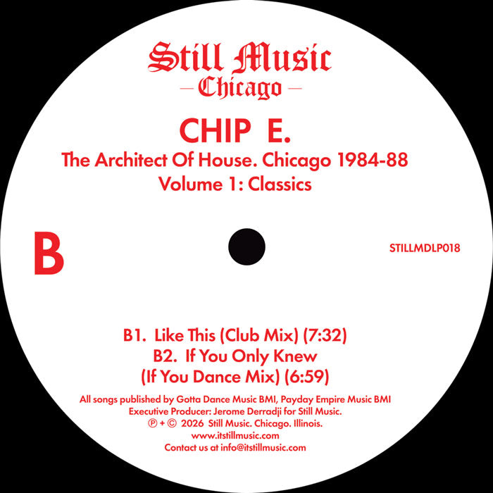 Chip E - The Architect Of House - Chicago 1984-88. Volume 1: Classics [2LP]