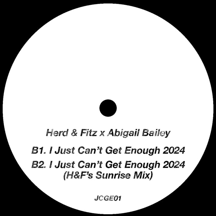 Herd & Fitz x Abigail Bailey / Hannah Wants / Jakkob - I Just Can’t Get Enough 2024