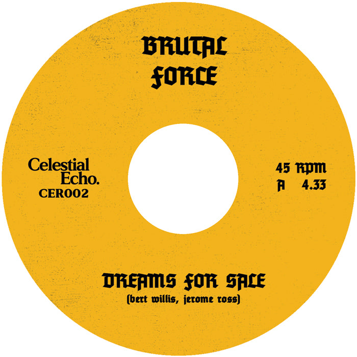 Brutal Force - Dreams For Sale [7" Vinyl]