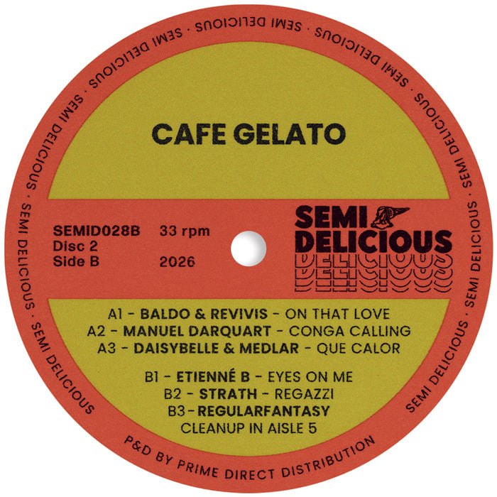 Baldo & Revivis / Manuel Darquart / Daisybelle & Medlar / Etienne B / Strath / Regularfantasy - Cafe Gelato EP Disc 2