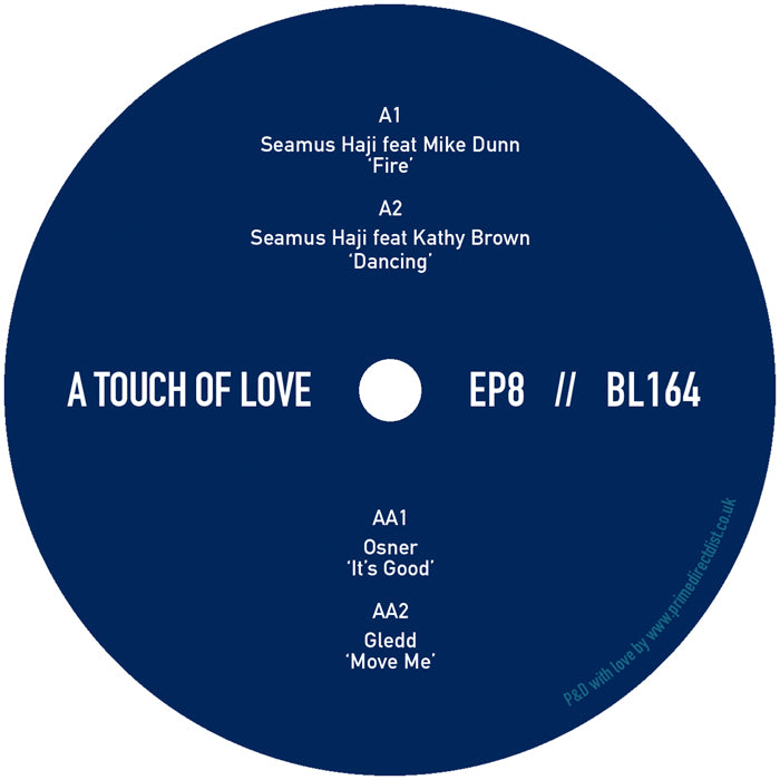 Seamus Haji / Gledd / Osner Featuring Mike Dunn & Kathy Brown - A Touch Of Love EP8