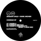 Shadow Child & Mark Archer - Chinwah EP