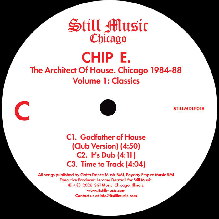 Chip E - The Architect Of House - Chicago 1984-88. Volume 1: Classics [2LP]