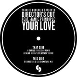 Frankie Knuckles pres Director’s Cut Featuring Jamie Principle - Your Love [White Vinyl]