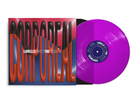 Lorelle Meets The Obsolete - Corporeal [Neon Violet]