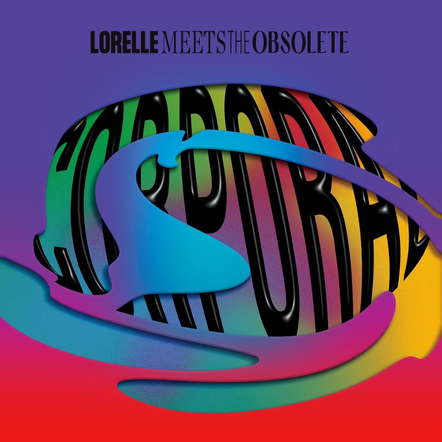 Lorelle Meets The Obsolete - Corporal [Neon Orange LP]