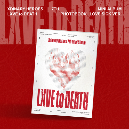 Xdinary - LXVE to DEATH [CD - Love Sick ver.]