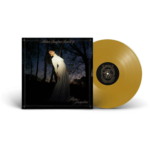 Jillian Jacqueline - MotherDaughterSisterWife [Gold coloured vinyl]