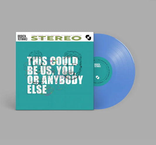 Broken Chanter - This Could be Us, You, Or Anybody Else [Curacao coloured vinyl]