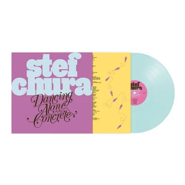 Stef Chura - Dancing Alone In The Concrete [babydoll blue vinyl]