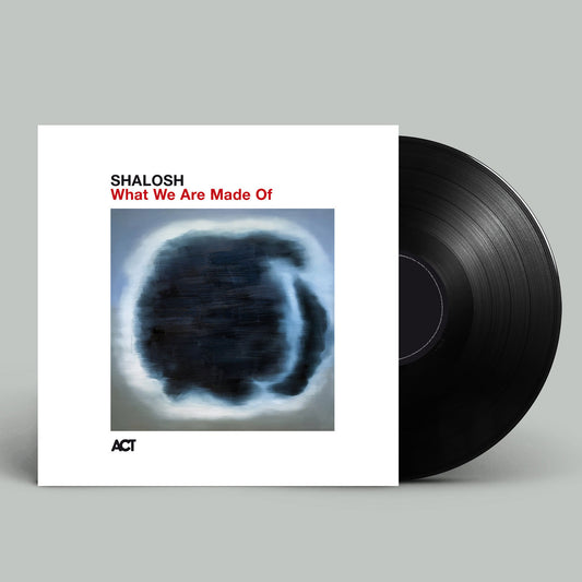 Shalosh - What We Are Made Of [LP]