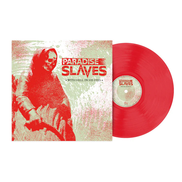 Paradise Slaves - With Hell In His Eyes [Transparent Red coloured vinyl]