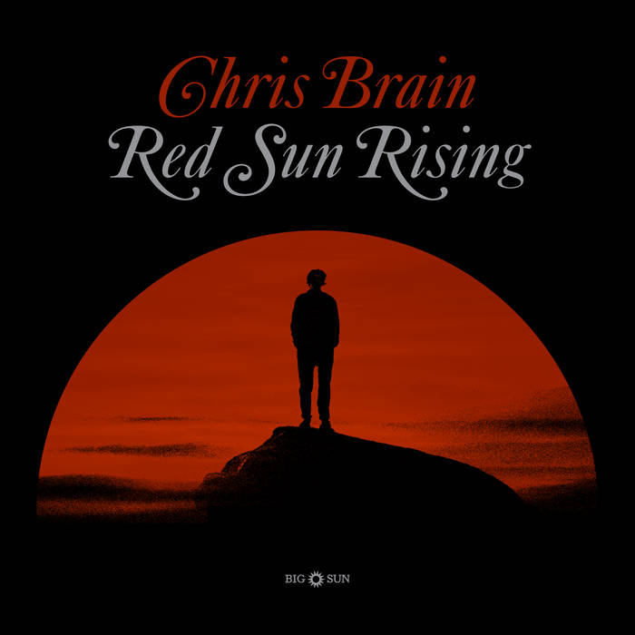 Chris Brain - Red Sun Rising [CD]