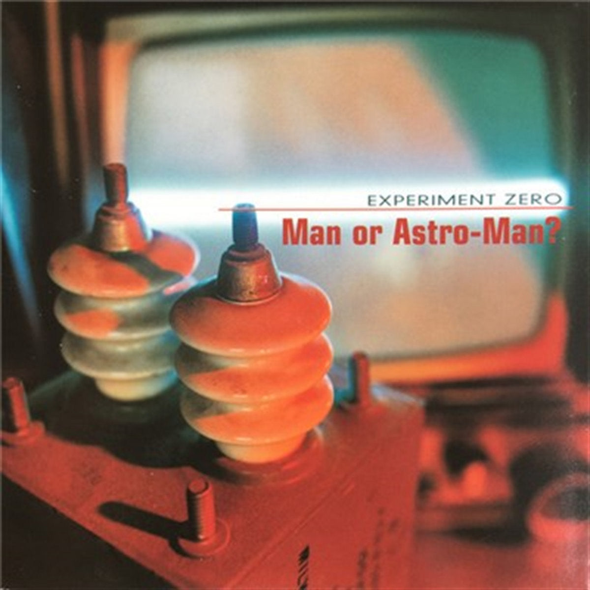 Man Or Astro-Man? - Experiment Zero [Orange Vinyl]