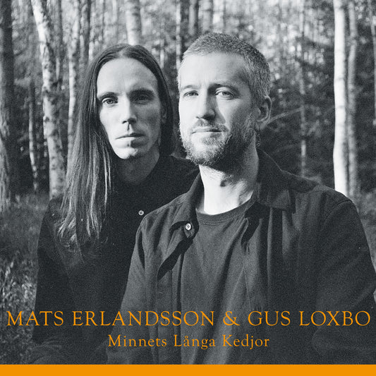Mats Erlandsson & Gus Loxbo - Minnets Långa Kedjor [CD]