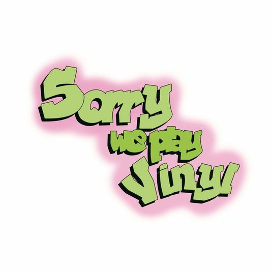 SORRY WE PLAY VINYL - Sorry We Play Vinyl 2