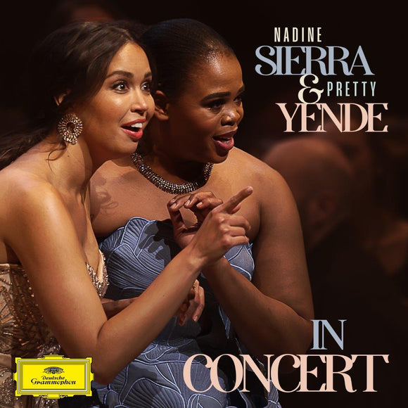 Nadine Sierra & Pretty Yende - Nadine Sierra & Pretty Yende in Concert [CD]