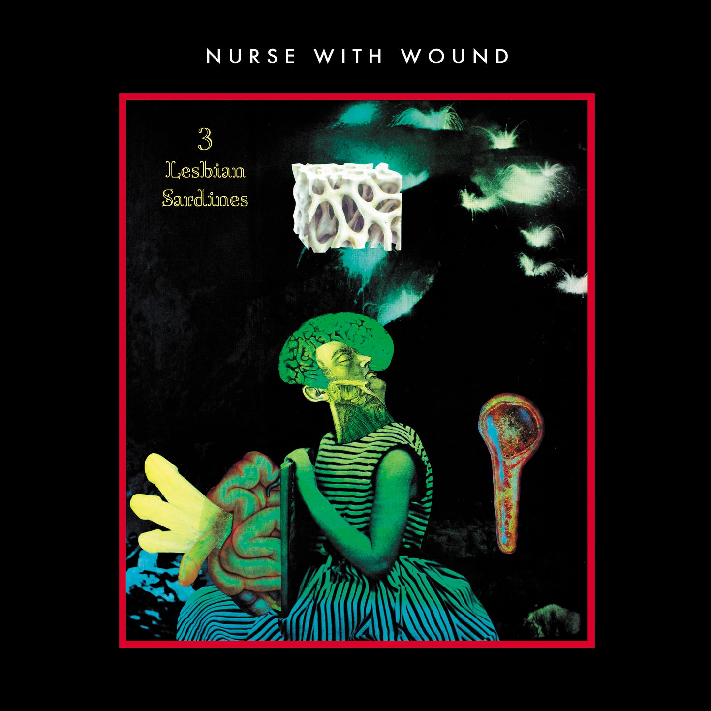 Nurse With Wound - 3 Lesbian Sardines [Neon Green Vinyl]