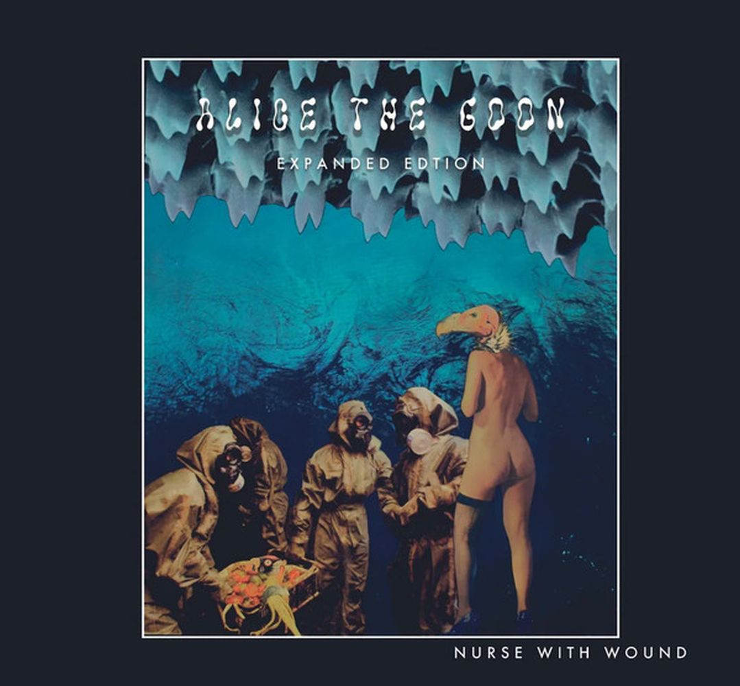 Nurse With Wound - Alice The Goon [2CD]