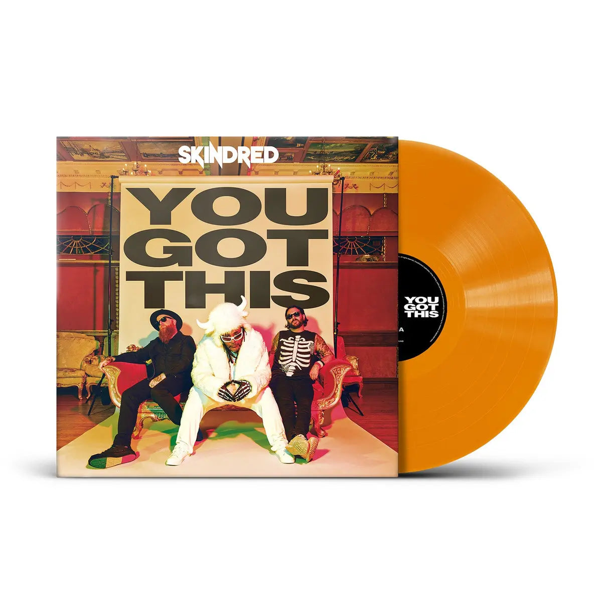 Skindred	- You Got This [Orange coloured vinyl]