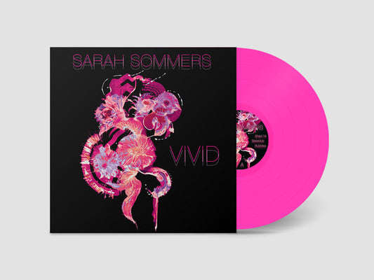 Sarah Sommers - VIVID [Pink coloured vinyl]