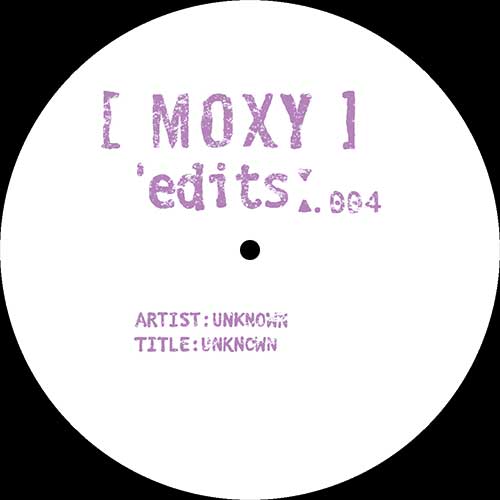 Unknown - MOXY EDITS 004