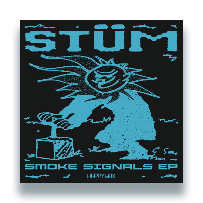 STUM - Smoke Signals EP