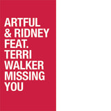 Artful & Ridney ft. Terri Walker - Missing You (RSD 2023)