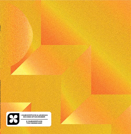 Submorphics / Lenzman - Echoes of November / The Messenger