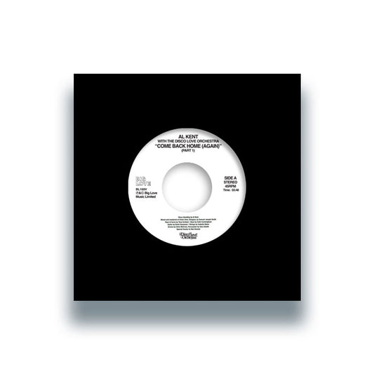 Al Kent with The Disco Love Orchestra - Come Back Home (Again) [7" Vinyl]