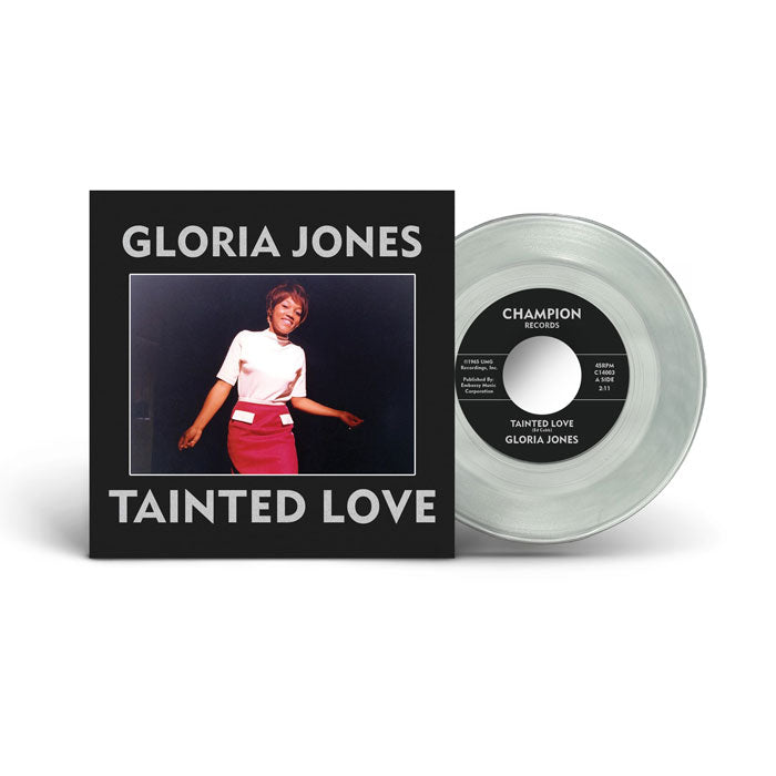 Gloria Jones - Tainted Love / My Bad Boy's Coming Home [Diamond Clear 7" Vinyl]
