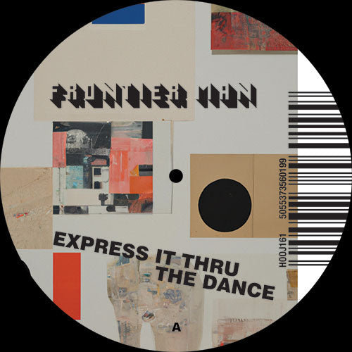 Frontier Man - Express It Thru The Dance - Mixes