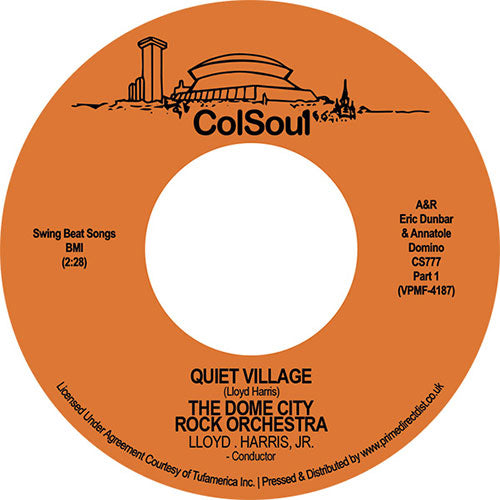 The Dome City Rock Orchestra - Quiet Village Pt 1 / Quiet Village Pt 2 [7" Vinyl] (RSD 2023)