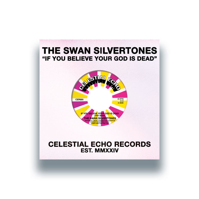 The Swan Silvertones - If You Believe Your God Is Dead (Try Mine) [7" Vinyl]