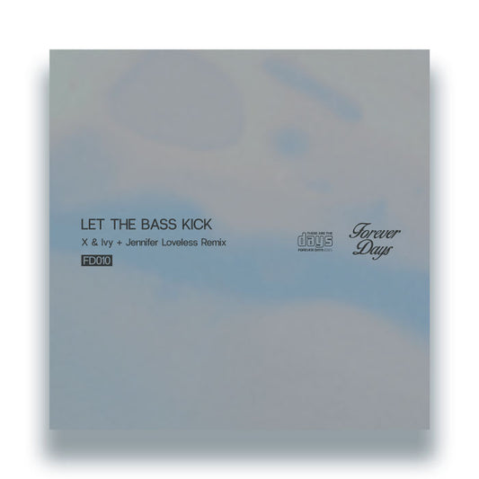 X & Ivy - Let The Bass Kick + Jennifer Loveless Remix