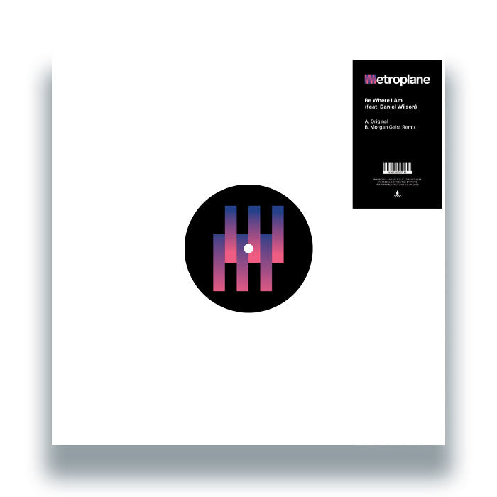 Metroplane - Be Where I Am (feat. Daniel Wilson)